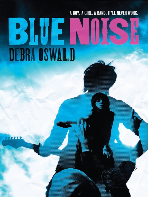 Title details for Blue Noise by Debra Oswald - Wait list
